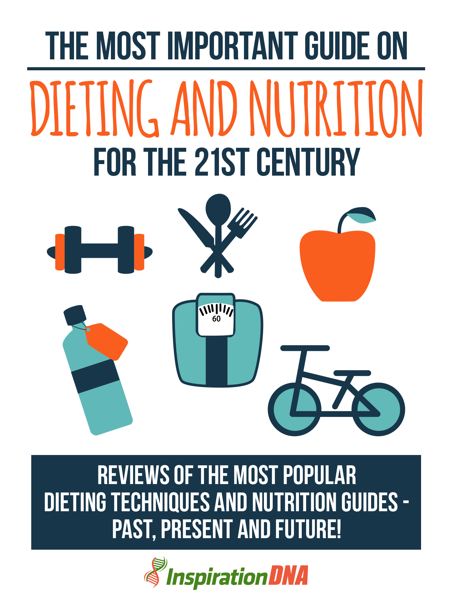 The Most Important Guide On Dieting And Nutrition