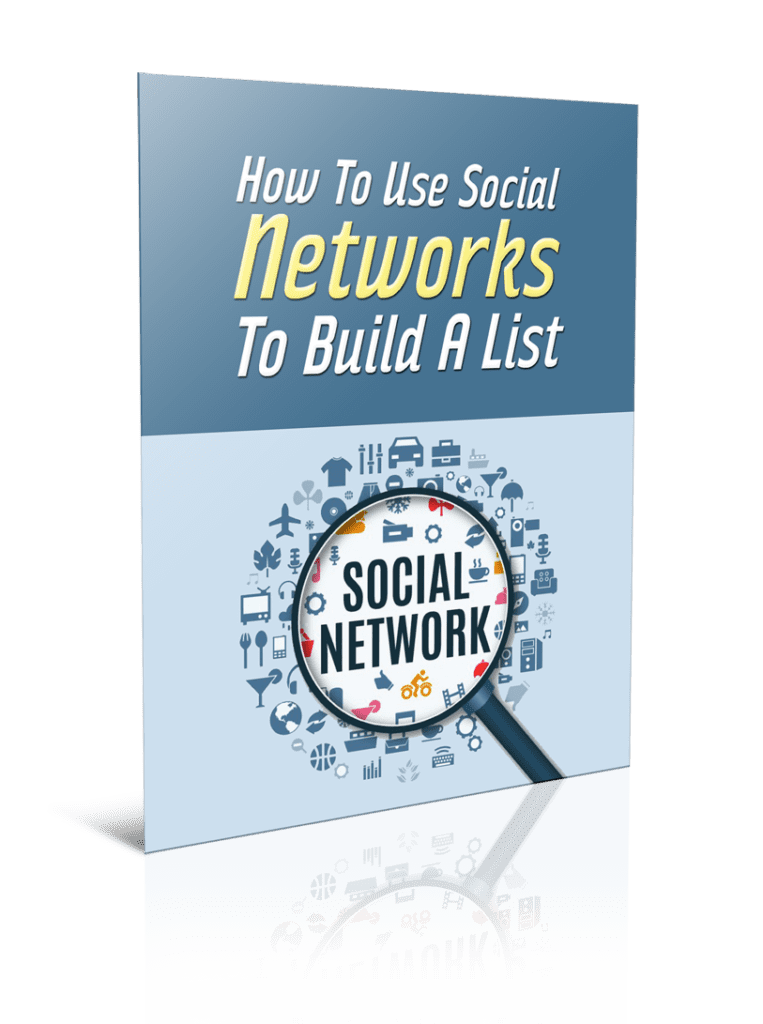 How To Use Social Networks To Build A List